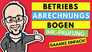 Betriebsabrechnungsbogen BAB gaaanz einfach  IHKPrüfung Sommer 2019 [upl. by Ellenar]