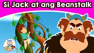 Si Jack at ang Beanstalk  Kwentong Pambata  Mga kwentong pambata tagalog na may aral 2018 [upl. by Michelina]