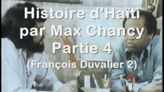 Histoire dHaïti 4 Duvalier 2 par Max Chancy [upl. by Ib216]