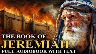 The Book of Jeremiah 📜 Fall Of Jerusalem Temple Destruction  Full Audiobook With Text [upl. by Camilo]