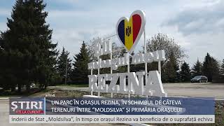 Un parc în orașul Rezina după schimb de terenuri între Primăria orașului și Moldsilva [upl. by Kred]