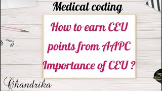 HOW TO EARN CEUS FROM AAPC  MEDICAL CODING  CPC CERTIFICATION FREE CEUS LOCAL CHAPTER [upl. by Silrac]