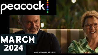 New on Peacock March 2024 [upl. by Amersham]