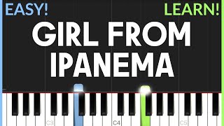 The Girl From Ipanema  Tom Jobim  EASY Piano Tutorial [upl. by Worthy]