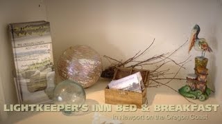 Lightkeepers Inn Bed amp Breakfast  Best Newport OR BampB [upl. by Correna125]