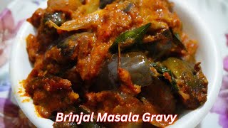 Brinjal masala Curry  ಬದನೆಕಾಯಿ ಪಲ್ಯ brinjal gravy  Easy brinjal recipe  Eggplant curry [upl. by Rebna427]