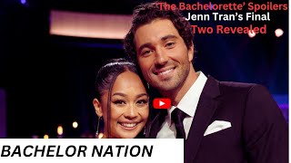 ‘The Bachelorette’ Spoilers Jenn Tran’s Final Two Revealed beachelor nation [upl. by Elnora100]