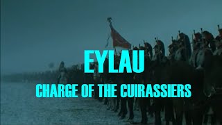 Eylau  Cuirassiers charge UNCUT [upl. by Alemrac]