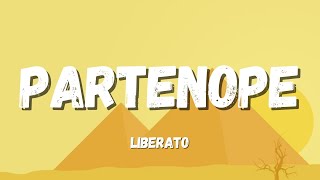 LIBERATO  PARTENOPE TestoLyrics [upl. by Nort]