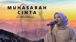 Muhasabah Cinta Anisa Rahman Versi 1 Jam Full Nonstop Tanpa Iklan [upl. by Sllew]