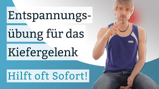 Entspannungsübung für das Kieferglelenk Hilft oft sofort gegen Kieferschmerzen und CMD [upl. by Glick]