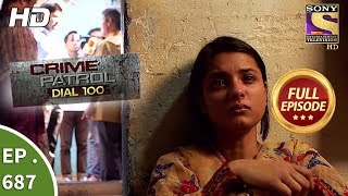 Crime Patrol Dial 100  Ep 687  Full Episode  9th January 2018 [upl. by Laurel340]