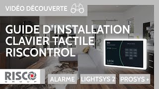 Comment installer le clavier Riscontrol RISCO [upl. by Ezechiel]