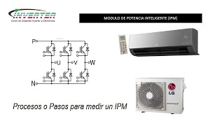 como medir un IPM o modulo de potencia inteligente de un equipo split inverter [upl. by Pax]