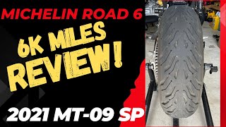 6k miles with The Michelin Road 6 On The 2021 MT09 SP My Honest Review [upl. by Alemat285]