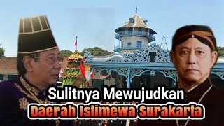 SEPELE Ternyata Ini Penyebab Daerah Istimewa Surakarta DIS Sulit Terwujud [upl. by Abbottson]