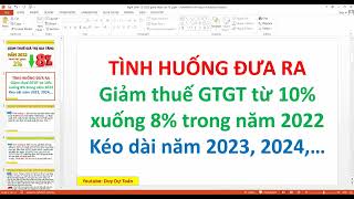 Hướng dẫn xác định thuế GTGT 8 10 theo Nghị định 152022NĐCP  Dự toán xây dựng công trình [upl. by Selemas]