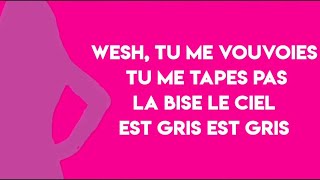 Wesh tu me vouvoie tu me tape pas la bise Barbie Gang  Paroles Officielles [upl. by Mastic]