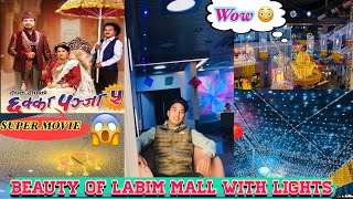 LABIM MALL ma movie herna Jada yesto vayo 😱  Beauty of Labim mall at night  Pulchwok Lalitpur [upl. by Toogood]