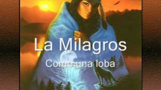 Milagros Hernandez  Como una loba [upl. by Nobile]