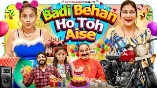 Badi Behan Ho Toh Aise  Aditi Sharma [upl. by Nelag]