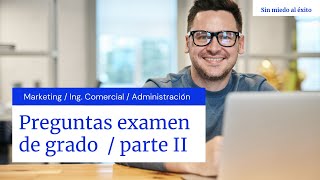 PREGUNTAS DE EXAMEN DE GRADO PARTE II  2021 MARKETING  INGENIERIA COMERCIAL Y ADMINISTRACIÓN [upl. by Jopa]