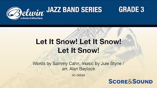 Let It Snow Let It Snow Let It Snow arr Alan Baylock  Score amp Sound [upl. by Justicz903]