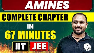 AMINES in 67 Minutes  Full Chapter Revision  Class 12th JEE [upl. by Bethezel]