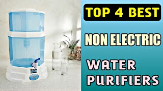 Top 4 Best Non Electric Water Purifier In India 2024  Best Gravity Based Water Purifier India 2024 [upl. by Neimad]