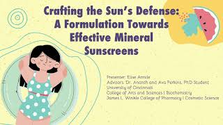 Video Presentation  Elise Armiles Mineral Sunscreen Undergraduate Scholarly Showcase [upl. by Corvin]