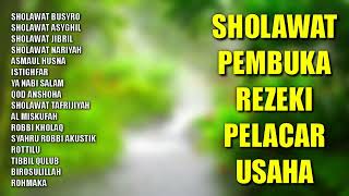 Sholawat Pembuka Rezeki Pelancar Usaha  Sholawat Busyro Sholawat Nabi Muhammad SAW [upl. by Adiesirb]