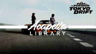 Teriyaki Boyz  Tokyo Drift Acapella  Vocals Only [upl. by Pack558]