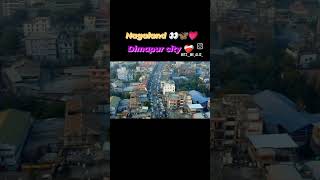 I love Dimapur city 🖤 [upl. by Agna]