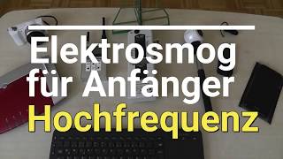 Elektrosmog für Anfänger HF Hochfrequenz [upl. by Blondie]