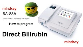 How to program total bilirubin DPD in semi automated Mindray BA88A كيف تبرمج البيلروبين الكلي [upl. by Ettegroeg]