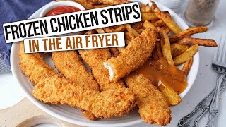 Frozen Chicken Strips in the Air Fryer Quick amp Easy [upl. by Anelem543]