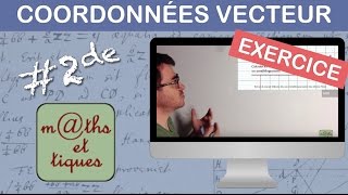 EXERCICE  Déterminer les coordonnées dun vecteur par calcul  Seconde [upl. by Alonzo630]