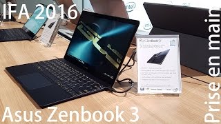 IFA 2016  Prise en main de lAsus Zenbook 3 [upl. by Haduhey]