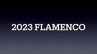 Flamenco 2023 [upl. by Loftis449]