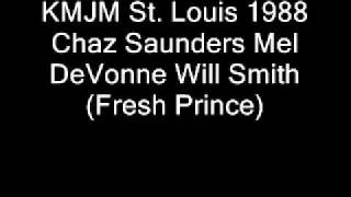 KMJM St Louis 1988 Chaz Saunders Mel DeVonne Will Smith wmv [upl. by Artinek236]