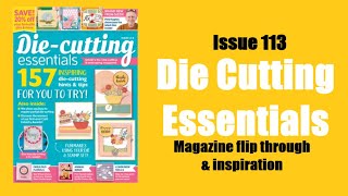 Die Cutting Essentials Issue 113 CraftStashcoukTV [upl. by Christabella]