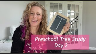 Preschool Tree Study DAY 2 Virtual [upl. by Erasme]