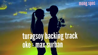 turagsoy backing track karaoke  max surban [upl. by Ettedranreb70]