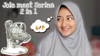 Review Joie Meet Serina 2 in 1  Swing amp Rocker  Review Pemakaian 1 Bulan [upl. by Cerveny]