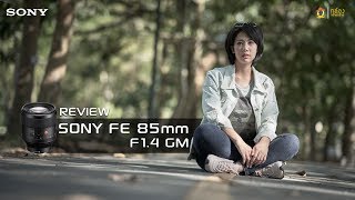 Review Sony FE 85mm F14 GM BY พี่โก๊ะ กล้องกล้วยกล้วย [upl. by Greenberg]