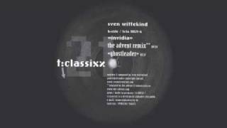 Sven Wittekind  Invidia The Advent Remix [upl. by Ardnic812]