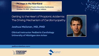 Getting to the Heart of Propionic Acidemia The Driving Mechanism of Cardiomyopathy  Joshua Meisner [upl. by Atikaj]