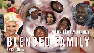 Mann Family Dinner Ep 6  Blended Families [upl. by Naimerej]