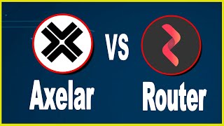 Router Protocol VS Axelar The best DEFI NFT Interoperability Layer 1 Blockchain Route amp AXL Price [upl. by Nolaj133]