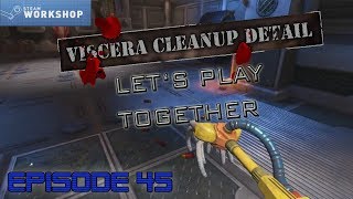 Lets Play Viscera Cleanup Detail  Episode 45 Entrance Custom Map [upl. by Kimber]